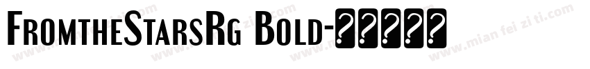 FromtheStarsRg Bold字体转换